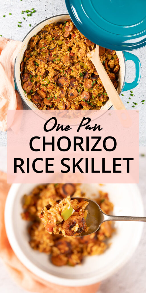 An image for Pinterest. A bowl holds a chorizo sausage and rice dish. To the side, A large skillet holds a chorizo sausage and rice dish. A large wooden spoon is in the skillet. Text on the image reads, "One Pan Chorizo Skillet".